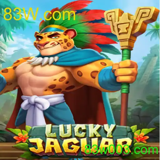 LuckyJaguar: Descubra o Mundo Emocionante do Novo Jogo com 83W.com
